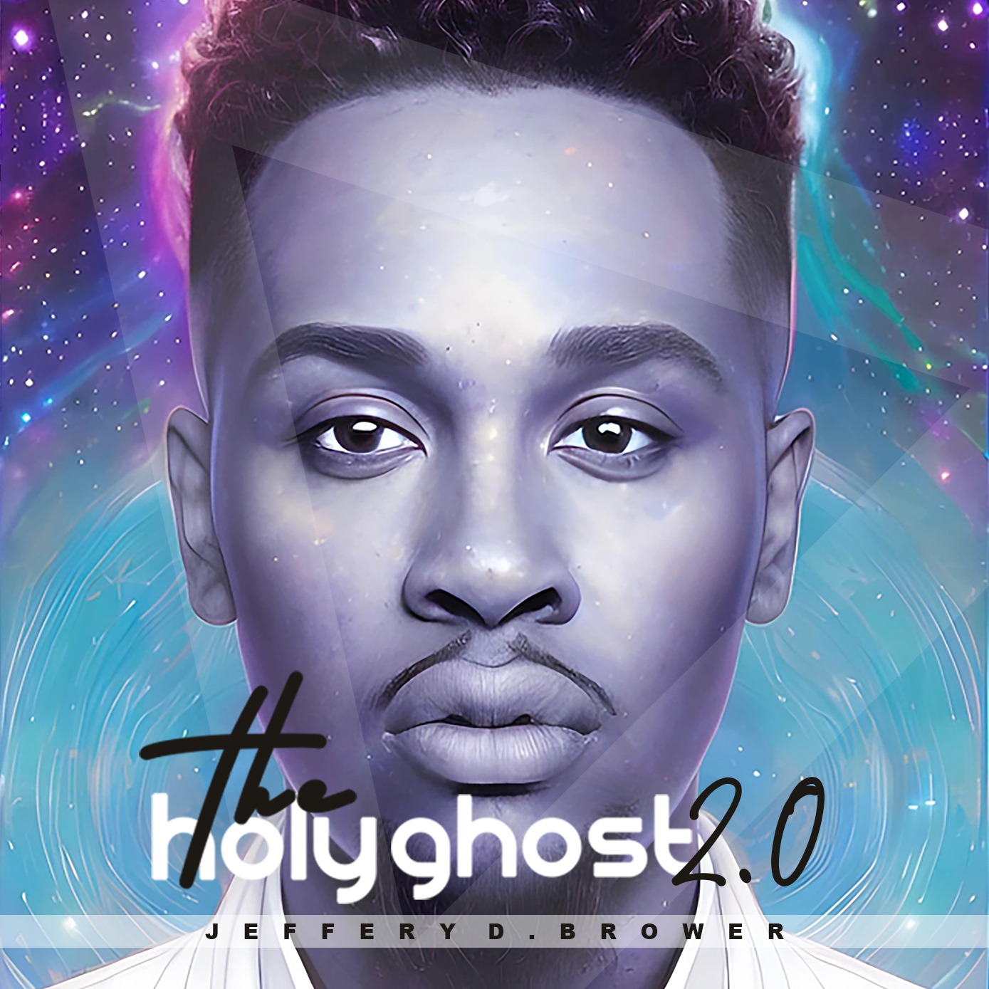 Jeffery D Brower’s Captivating Melody Culminates Powerful Anthem “The Holy Ghost 2.0”