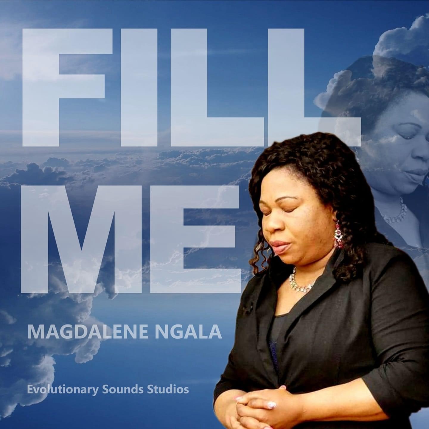 Magdalene Ngala Soul-Stirring Single “Fill Me,” Inspired by a Dream and Divine Encounter